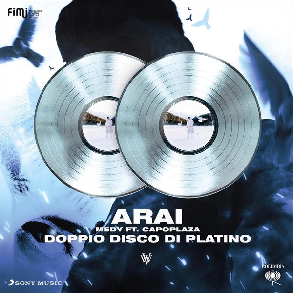 Arai, Medy ft. Capo Plaza, disco di doppio platino